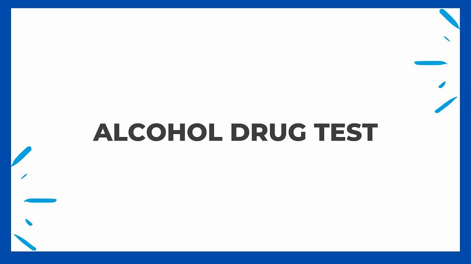 Alcohol Drug Test: Everything You Need To Know