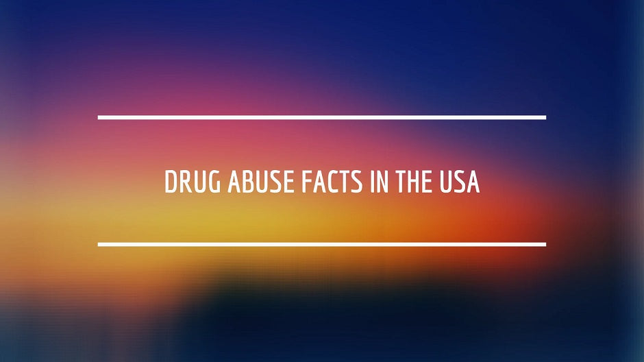 Drug Abuse Facts In the US