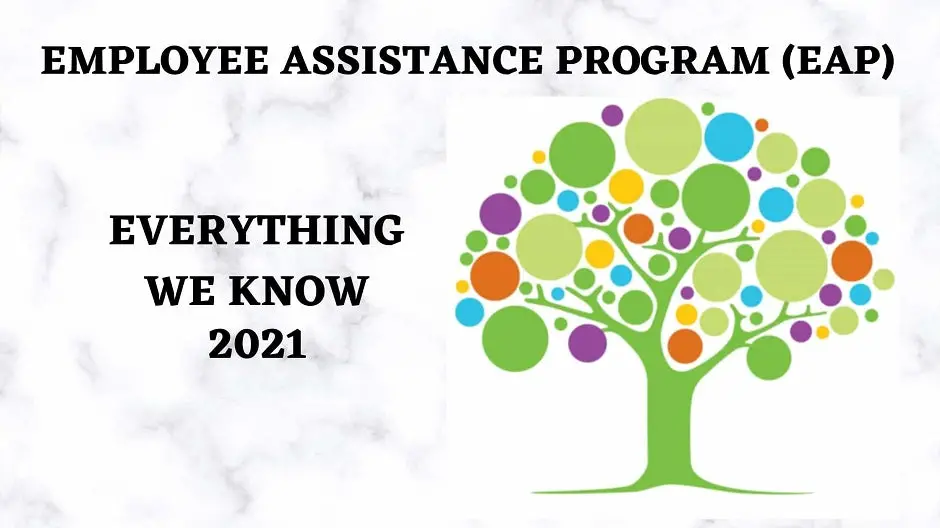 Employee Assistance Program (EAP): Everything We Know