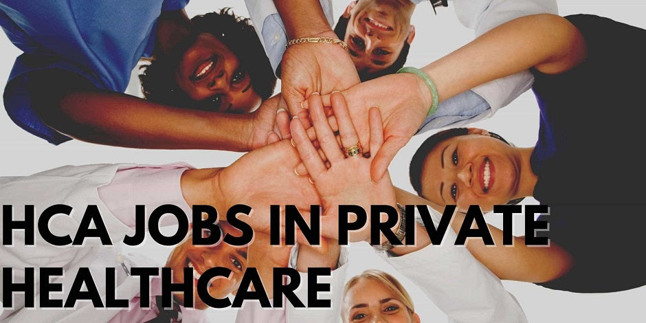 HCA Jobs in Private Healthcare