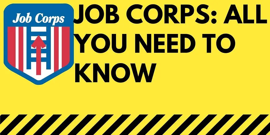 Job Corps: All You Need To Know