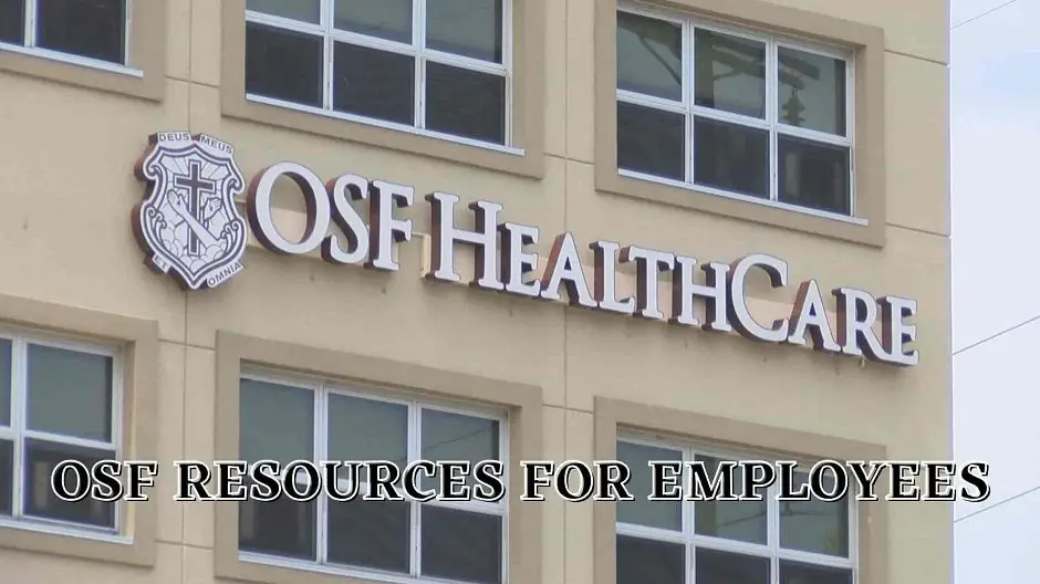 OSF Resources for Employees
