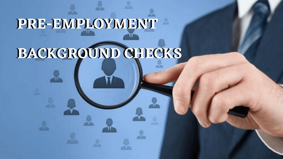 Pre Background Pre-Employment Background Checks