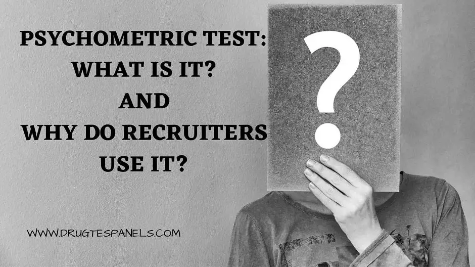 Psychometric Test: What Is It? and Why Do Recruiters Use It?