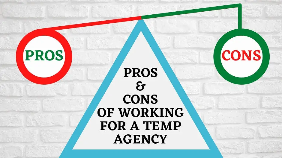 Pros & Cons Of Working For A Temp Agency
